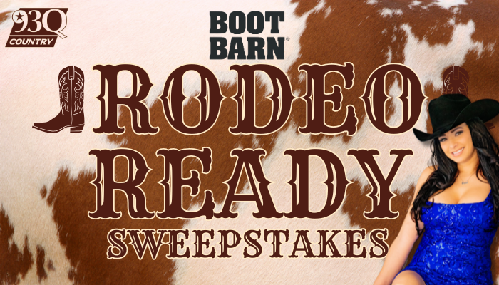 93Q Country - Rodeo Ready Sweepstakes - Powered by Boot Barn