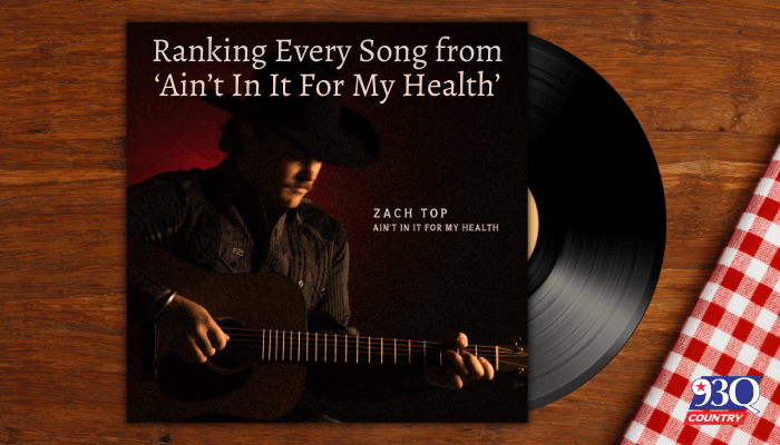 Ranking Every Song from Zach Top's 'Ain't In It For My Health'