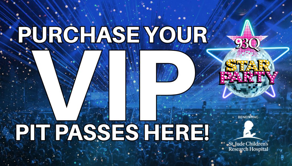 93Q Star Party VIP Pit Passes On Sale NOW!!!