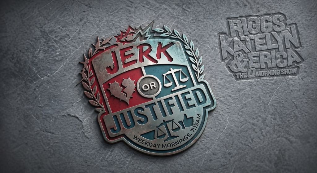 Jerk or Justified Q Morning Show image