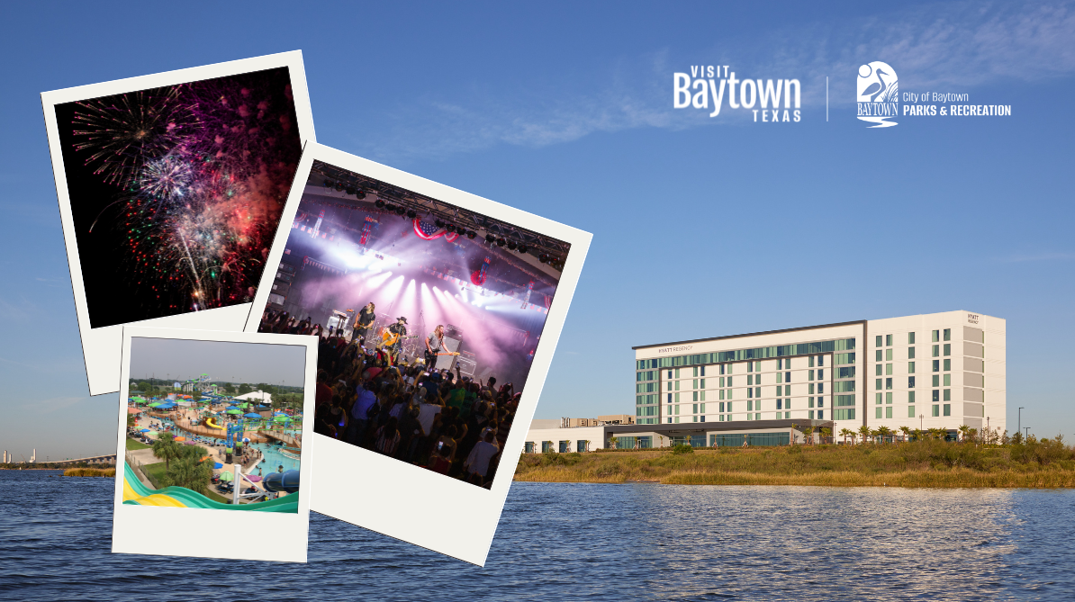 Enter to Win a Family BAYcation with Hyatt Baytown Hotel Stay & Baytown’s July 4 Concert Exclusive VIP Access