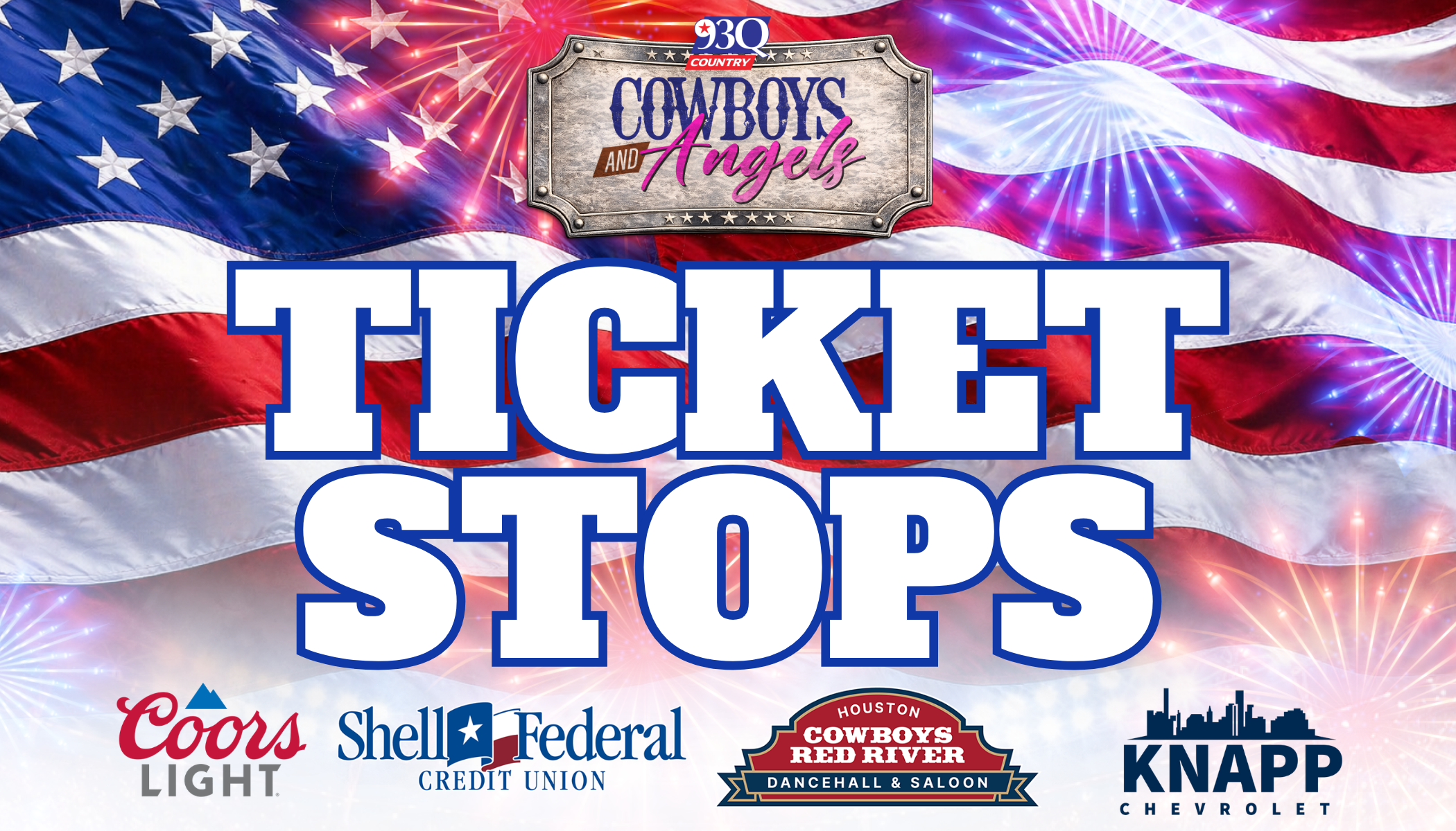 Fireworks display over American flag backdrop with text "Cowboys and Angels" and logos for Coors Light, Shell Federal Credit Union, Cowboys Red River, and Knapp Chevrolet.