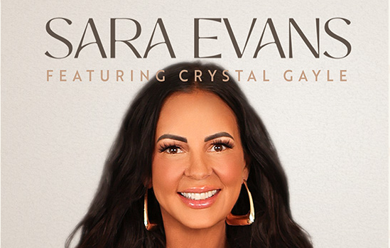 Sara Evans featuring Crystal Gayle performing at the Coushatta Entertainment Center on August 22.